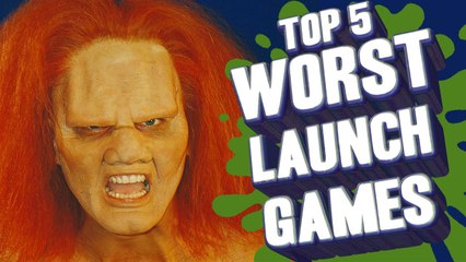 Top 5 - Worst launch games