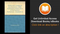 [Download PDF] Adults with Incapacity Act 2000 Explanatory Notes