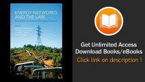 [Download PDF] Energy Networks and the Law Innovative Solutions in Changing Markets
