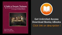 [Download PDF] A Guide to Forensic Testimony The Art and Practice of Presenting Testimony As An Expert Technical Witness