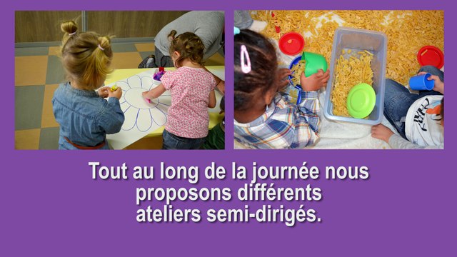 #4 Petite Enfance : Les ateliers semi-dirigés