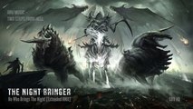 The Night Bringer ~ GRV Music & Two Steps From Hell [He Who Brings the Night (Extended RMX)]