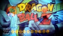 Dragon Ball Z - Cha-La Head-Cha-La - Guitar Cover