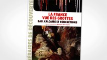 La France vue des grottes