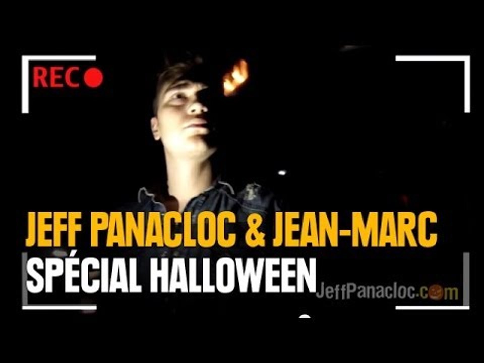 Jeff Panacloc et jean Marc spécial Halloween