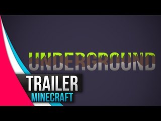 [Minecraft] Underground Project - Trailer