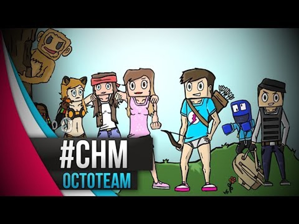 #CHM - Hakuna Matata : #Octoteam Ep1