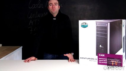 [Cowcot TV] Présentation boitier Cooler Master Centurion 6