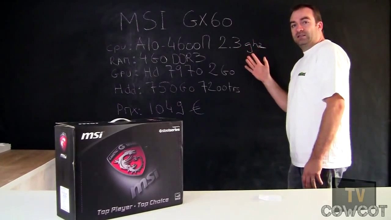 [Cowcot TV] Présentation portable MSI GX60 A10-4600M/HD7970M