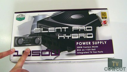 [Cowcot TV] Présentation alimentation Cooler Master Silent Pro Hybrid 1050w