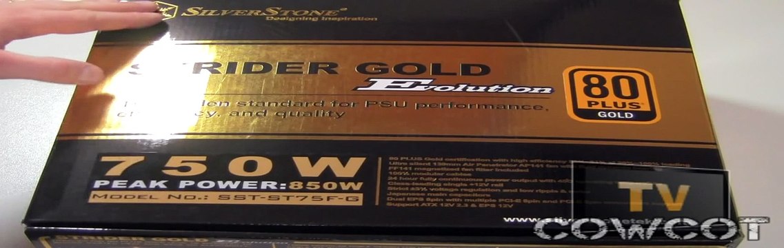 [Cowcot TV] Présentation Alimentation Silverstone Strider Gold Evo 750 watts