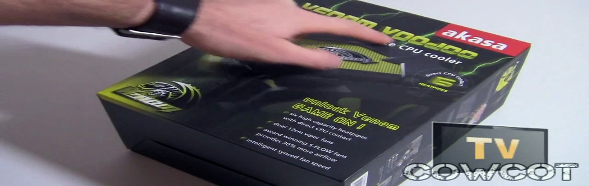 [Cowcot TV] Présentation ventirad Akasa Venom Voodoo