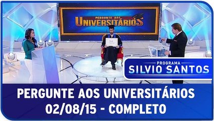 Pergunte Aos Universitários - 02.08.15 - Completo