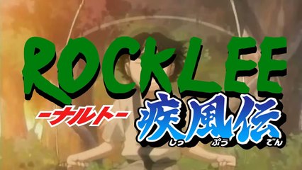 Naruto Shippuden Opening - Rock Lee Special