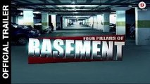 Four Pillars Of Basement (Theatrical Trailer) Full HD