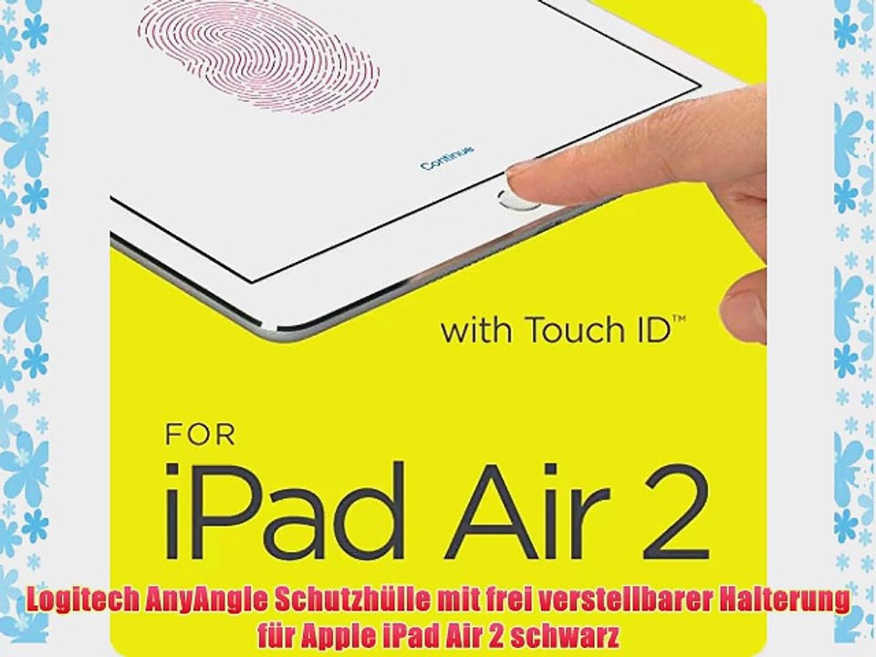 Logitech AnyAngle Schutzh?lle mit frei verstellbarer Halterung f?r Apple iPad Air 2 schwarz