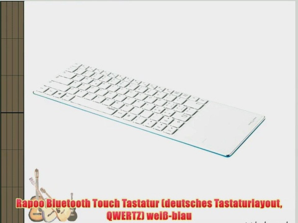 Rapoo Bluetooth Touch Tastatur (deutsches Tastaturlayout QWERTZ) wei?-blau