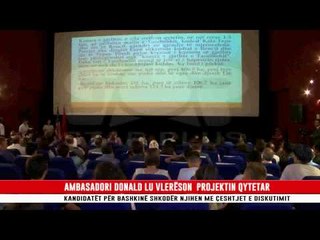 AMBASADORI DONALD LU VLERËSON ME PROJEKTIN QYTETAR