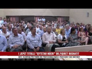 I JEPET TITULLI “QYTETAR NDERI” DR.FIQIRET BUSHATIT