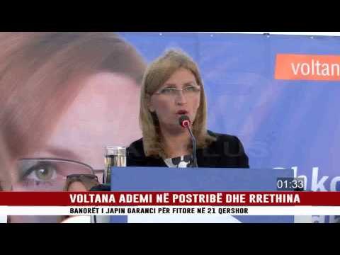 VOLTANA ADEMI NË POSTRIBË DHE RRETHINA