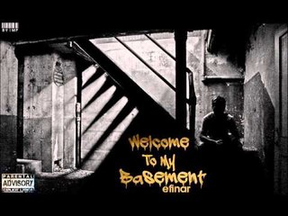 05. Efinar - SKIT [Albumi: "Welcome To My Basement"] 2015