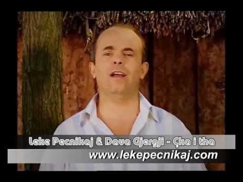 Leke Pecnikaj & Dava Gjergji - Cka i tha