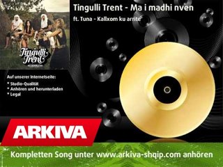 Tingulli Trent - ft. Tuna - Kallxom ku arrite - Ma i MADHI n'ven - Full Version High Quality - 2010