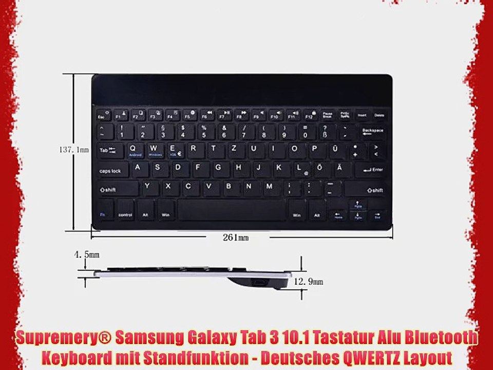 Supremery? Samsung Galaxy Tab 3 10.1 Tastatur Alu Bluetooth Keyboard mit Standfunktion - Deutsches
