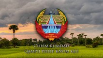 National Anthem of Kampuchea (1976-1979) - Dap Prampi Mesa Chokchey