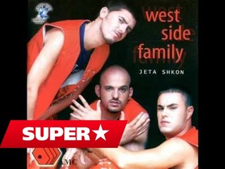 West Side Family - Tik Tak Tingujt e Jetes