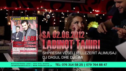 02.06.2012 - PASSION CLUB - LABINOT TAHIRI LABI 2012