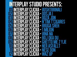 07  Interplay Clicka  - Vina Na (Albumi DOSJA I)