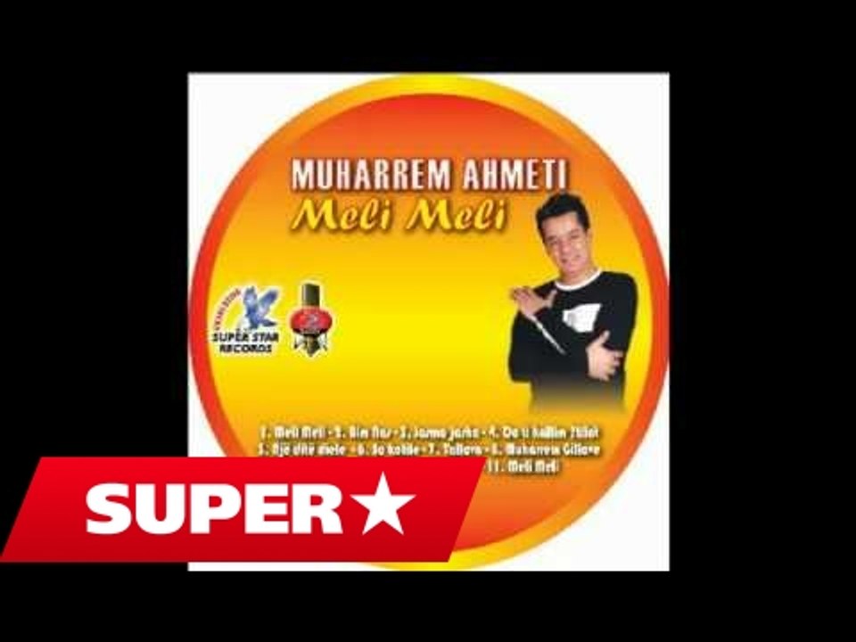 Muharrem Ahmeti - Do ti kallim fitilat