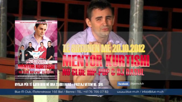 20.10.2012 - Mentor Kurtishi - NoClue Hip-Pop @Blue-M Club