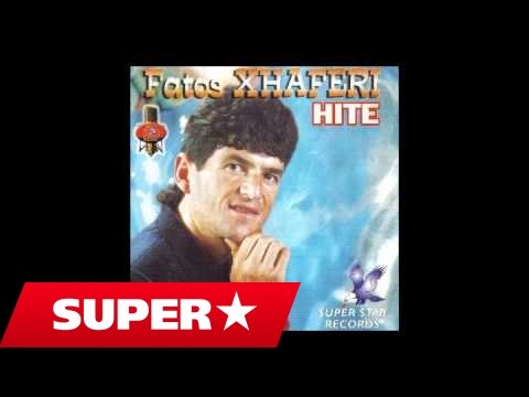 Fatos Xhaferri - Te pret nena djale (Official)