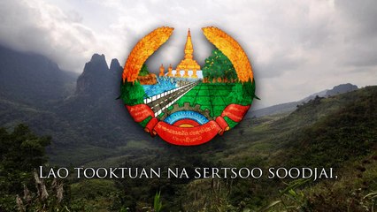National Anthem of Laos - Pheng Xat Lao (ເພງຊາດລາວ)
