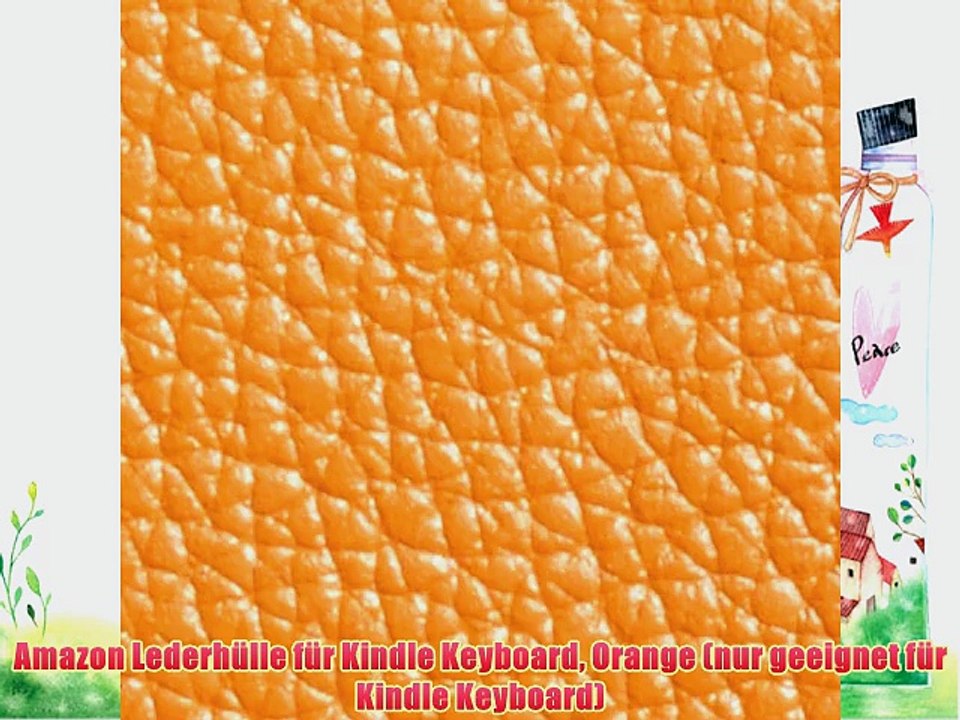 Amazon Lederh?lle f?r Kindle Keyboard Orange (nur geeignet f?r Kindle Keyboard)