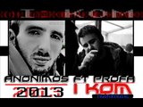 Anonimos Feat Profa - I Kom (2013)