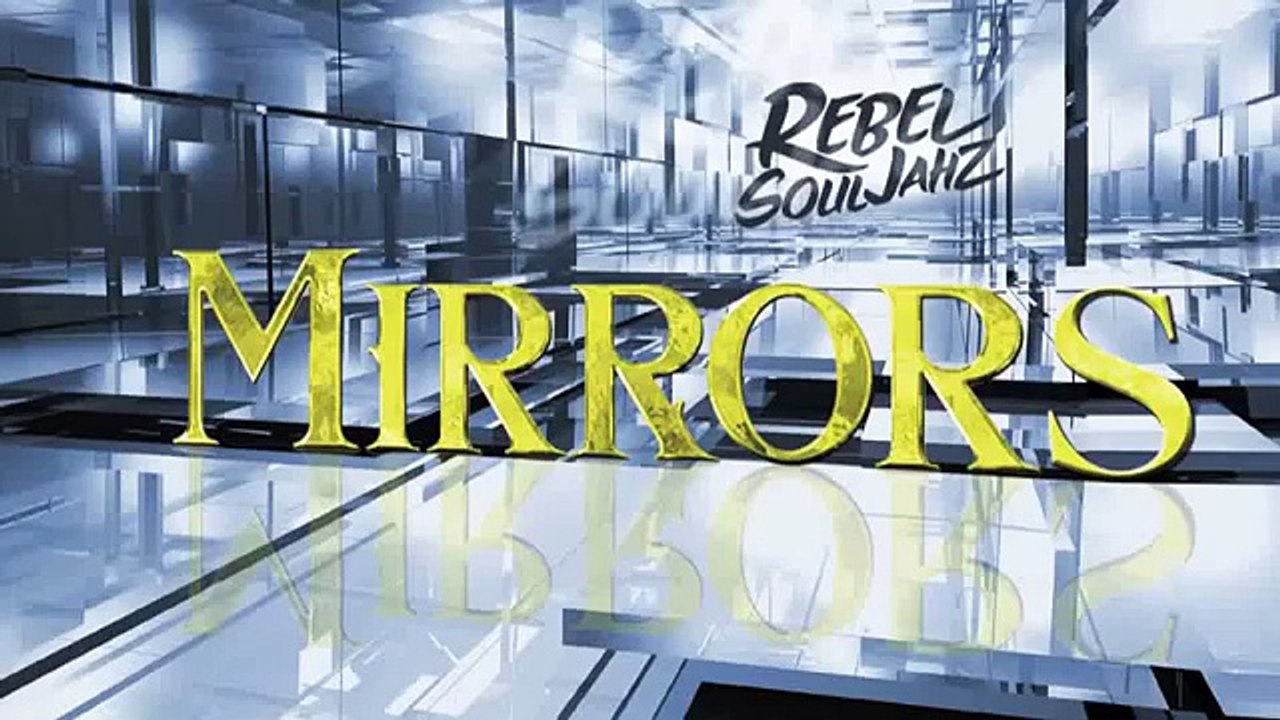 Mirrors by Rebel SoulJahz (Reggae Mix)