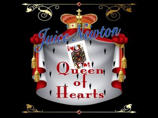 Juice Newton - Queen of Hearts (With Lyrics)