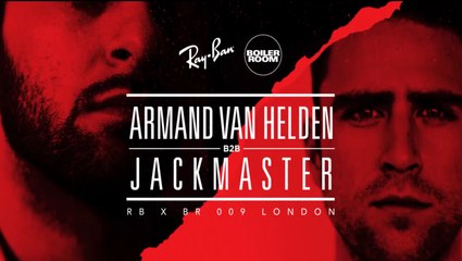 Armand Van Helden B2B Jackmaster - Boiler Room x Ray-Ban 009 - London