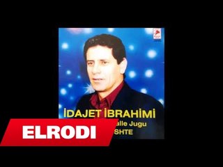Idajet Ibrahimi - Salo Moj Salushe