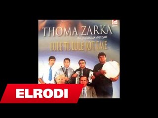 Thoma Zarka - Kur vjen qe andej lart