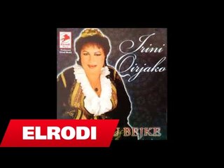 Irini Qirjako - C`ka toka qe leshon flake