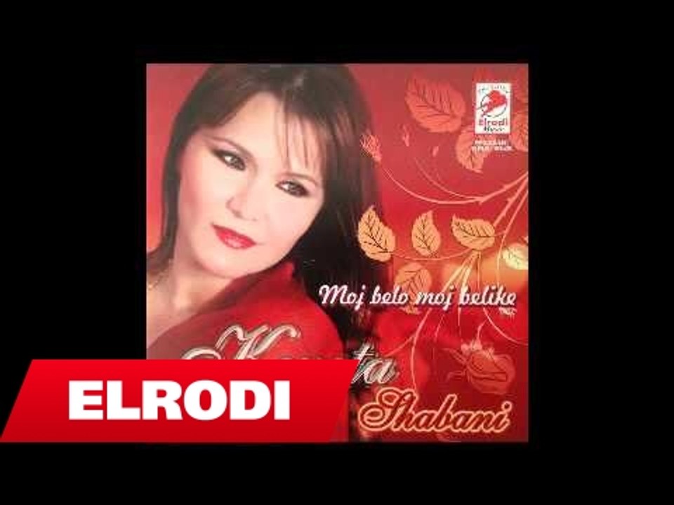 Kozeta Shahini - Moj belo moj beliko