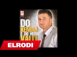 Marjus Ahmetaj - Do kendoj e do hedh valle