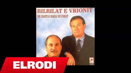 Bilbilat e Vrionit - Shelege e vogel