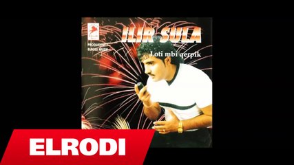 Ilir Sula - Eja tek mua