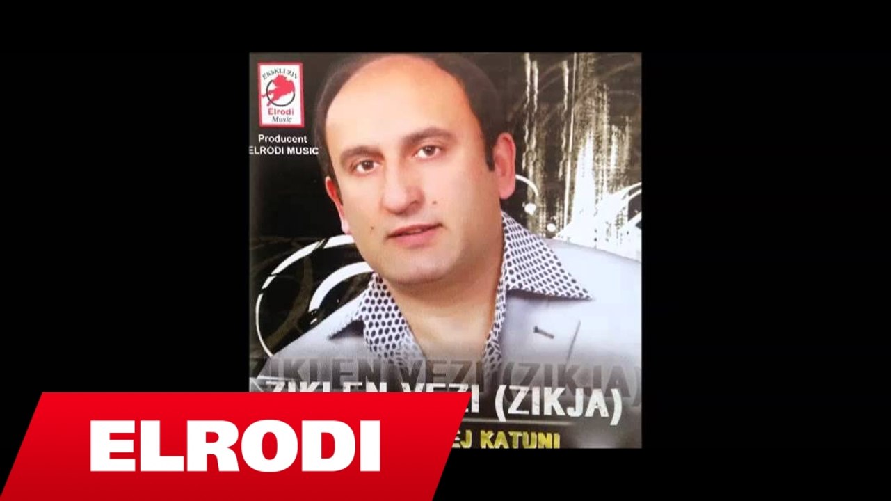 Ziklen Vezi - Ti je si dielli ne agim