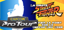 La minute STREET FIGHTER #19  Spéciale Capcom Pro Tour 2015